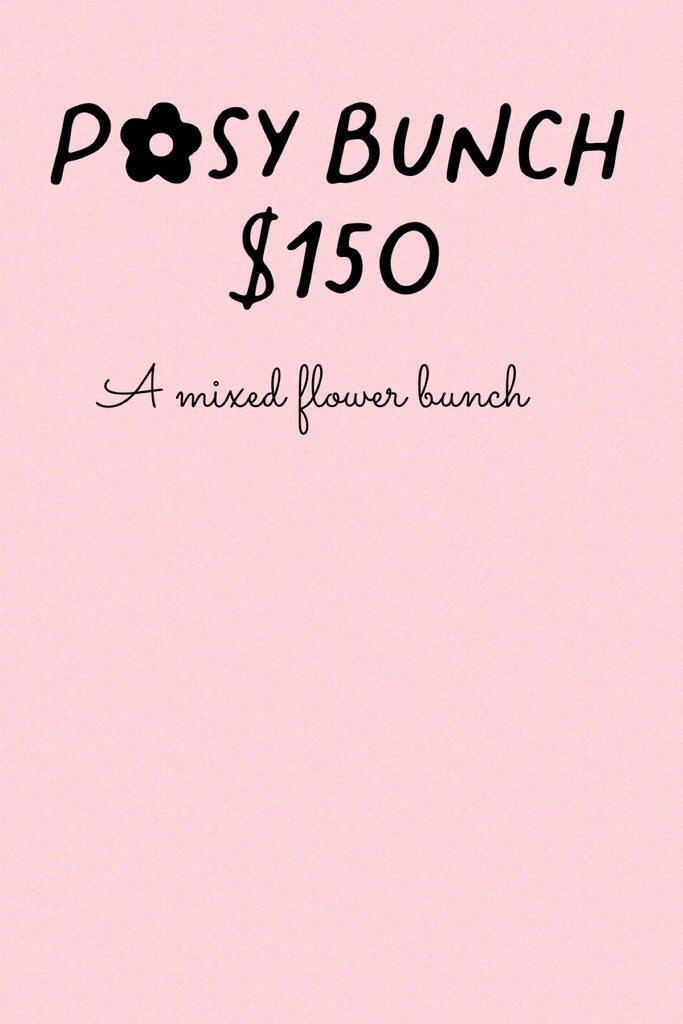 Florist Choice Bunch - $150