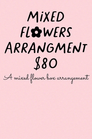 Florist Choice Arrangement - $80